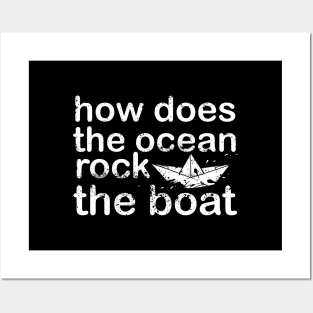 The Ocean Rocks the Boat. Text Art Posters and Art